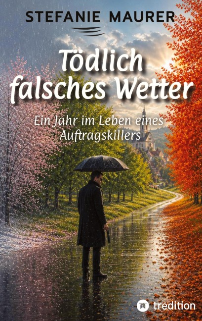 Tödlich falsches Wetter - Stefanie Maurer