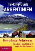 Trekking-Guide Argentinien - Andreas Hohl