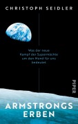 Cover-Bild zum Titel 'Armstrongs Erben' von 'Christoph Seidler'