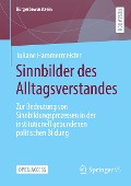 Sinnbilder des Alltagsverstandes - Juliane Hammermeister