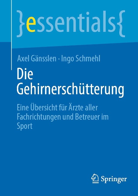 Die Gehirnerschütterung - Axel Gänsslen, Ingo Schmehl