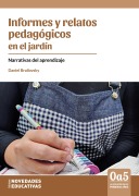 Informes y relatos pedagógicos en el jardín - Daniel Brailovsky