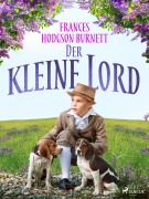 Cover-Bild zum Titel 'Der kleine Lord' von 'Frances Hodgson Burnett'
