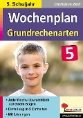 Cover-Bild zum Titel 'Wochenplan Grundrechenarten / Klasse 5' von 'Christiane Zettl'