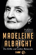 Die Hölle und andere Reiseziele - Madeleine Albright