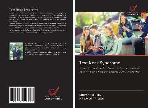 Text Neck Syndrome - Shivani Verma, Navjyot Trivedi