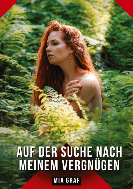Auf der Suche nach meinem Vergnügen - Mia Graf