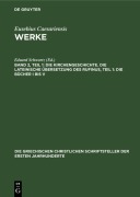 Cover-Bild zum Titel 'Die Kirchengeschichte. Die Lateinische Übersetzung des Rufinus, Teil 1: Die Bücher I bis V' von ''