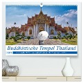 Buddhistische Tempel Thailand (hochwertiger Premium Wandkalender 2025 DIN A2 quer), Kunstdruck in Hochglanz - Bernd Hartner