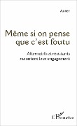 Cover-Bild zum Titel 'Même si on pense que c'est foutu' von 'Adret'