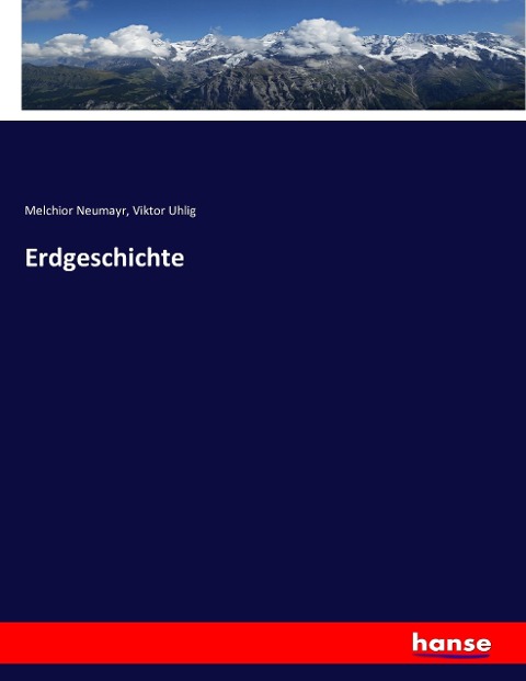 Erdgeschichte - Melchior Neumayr, Viktor Uhlig