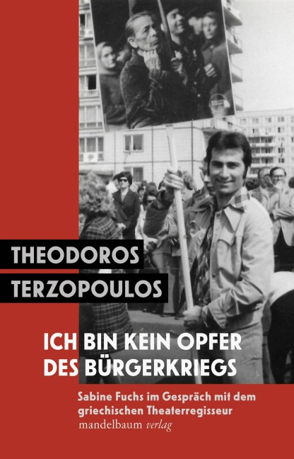 Ich bin kein Opfer des Bürgerkriegs - Sabine Fuchs, Theodoros Terzopoulos