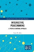 Cover-Bild zum Titel 'Interactive Peacemaking' von 'Susan H. Allen'
