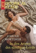 Cover-Bild zum Titel 'In den Armen des sündigen Lords' von 'Carole Mortimer'