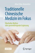 Cover-Bild zum Titel 'Traditionelle Chinesische Medizin im Fokus' von 'Alina Erbas-Kronwitter'