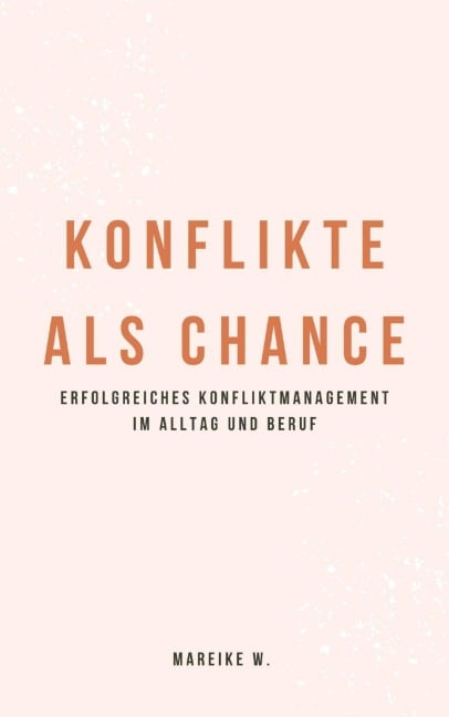 Konflikt als Chance - Mareike W.