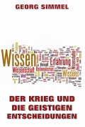 Cover-Bild zum Titel 'Der Krieg und die geistigen Entscheidungen' von 'Georg Simmel'