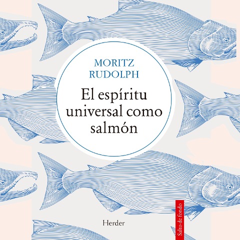 El espíritu universal como salmón - Moritz Rudolph