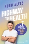 Cover-Bild zum Titel 'Highway to Health' von 'Nuno Alves'