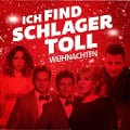 Cover-Bild zum Titel 'Ich find Schlager toll - Weihnachten' von 'Various Artists'