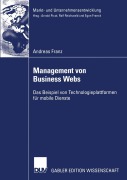 Cover-Bild zum Titel 'Management von Business Webs' von 'Andreas Franz'