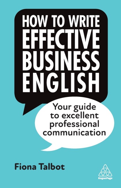 How to Write Effective Business English - Fiona Talbot