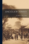 Angola E Congo - Francisco Antonio Pinto