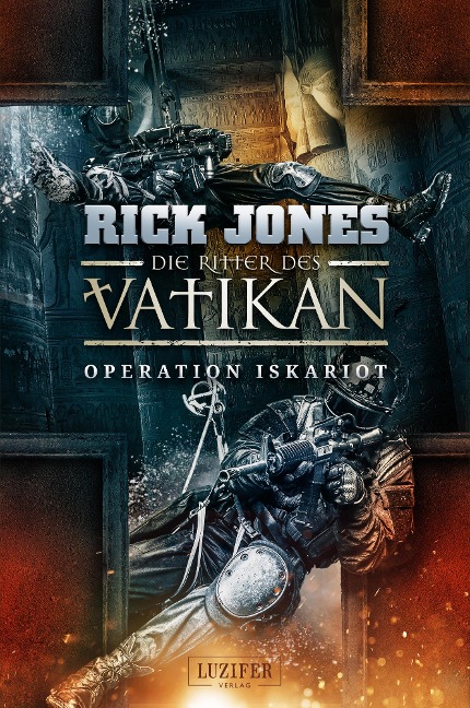OPERATION ISKARIOT (Die Ritter des Vatikan 3) - Rick Jones