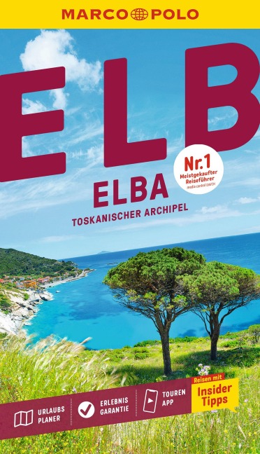 MARCO POLO Reiseführer Elba, Toskanischer Archipel - Maximilian Fleschhut