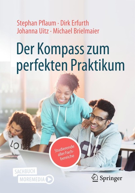 Der Kompass zum perfekten Praktikum - Stephan Pflaum, Johanna Uitz, Michael Brielmaier, Dirk Erfurth