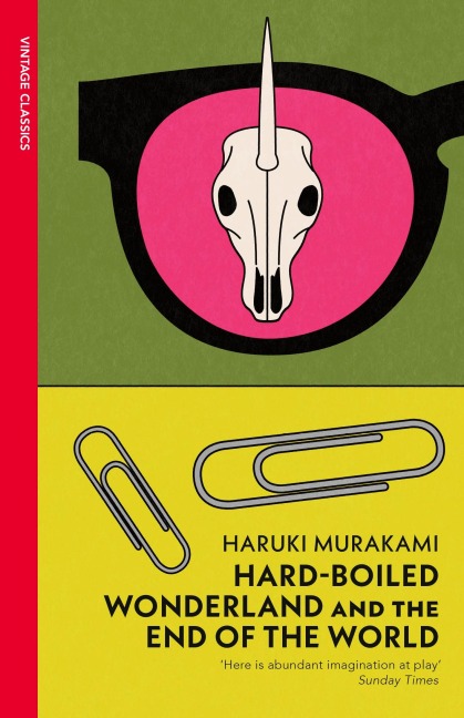 Hard-Boiled Wonderland and the End of the World - Haruki Murakami