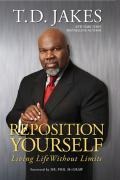 Cover-Bild zum Titel 'Reposition Yourself' von 'T. D. Jakes'