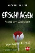 Cover-Bild zum Titel 'Erschlagen' von 'Michael Philipp'