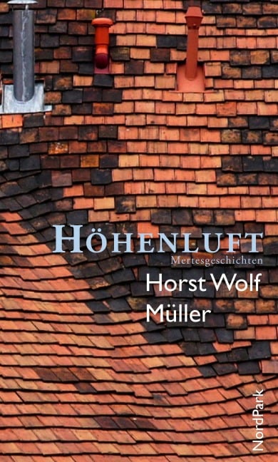 Höhenluft - Horst Wolf Müller