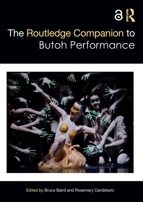 The Routledge Companion to Butoh Performance - 