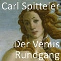 Cover-Bild zum Titel 'Der Venus Rundgang' von 'Carl Spitteler'