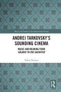 Cover-Bild zum Titel 'Andrei Tarkovsky's Sounding Cinema' von 'Tobias Pontara'