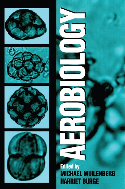 Aerobiology - Michael L. Muilenberg, Harriet A. Burge