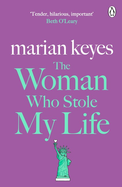 The Woman Who Stole My Life - Marian Keyes