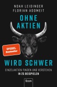 Cover-Bild zum Titel 'Ohne Aktien Wird Schwer' von 'Noah Leidinger, Florian Adomeit'