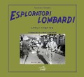 Cover-Bild zum Titel 'Esploratori lombardi. Africa e Sudamerica' von 'Alessandro Pellegatta'