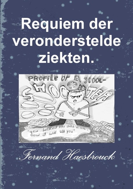Requiem der veronderstelde ziekten. - Fernand Haesbrouck