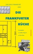 Cover-Bild zum Titel 'Die Frankfurter Küche' von 'Lore Kramer, Wilfried Michel, Katja Apelt, Anni Haarer, Christos-Nikolas Vittoratos'