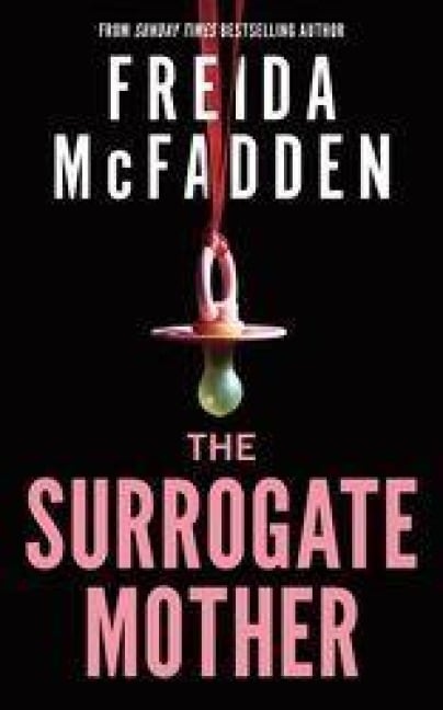The Surrogate Mother - Freida McFadden