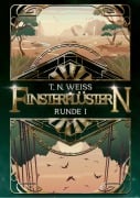 Cover-Bild zum Titel 'Finsterflüstern Runde I' von 'T. N. Weiß'