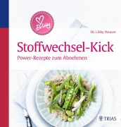 Cover-Bild zum Titel 'Dr. Libby¿s Stoffwechsel-Kick' von 'Libby Weaver'
