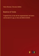 Cover-Bild zum Titel 'Beatrice di Tenda' von 'Felice Romani, Vincenzo Bellini'