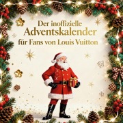 Cover-Bild zum Titel 'Der inoffizielle Adventskalender für Fans von Louis Vuitton' von 'Ella Krüger'