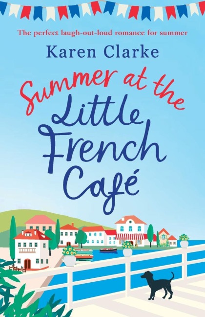 Summer at the Little French Cafe - Karen Clarke