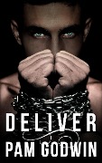 Deliver - Pam Godwin